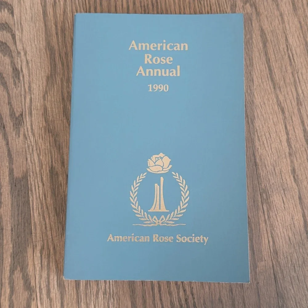 The American Rose Annual 1990, No. 75 American Rose Society